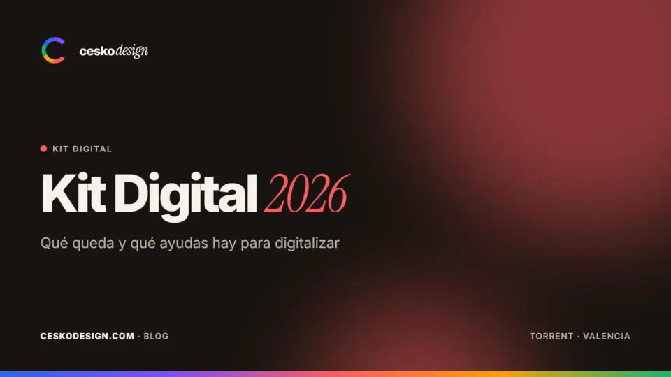 Kit Digital en 2026: qué queda y qué ayudas hay para digitalizar