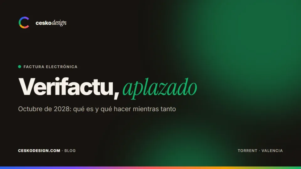 Verifactu se aplaza a octubre de 2028: qué es y qué hacer
